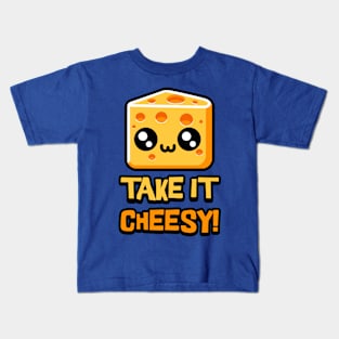 Take it cheesy! Cute Cheese Pun Kids T-Shirt